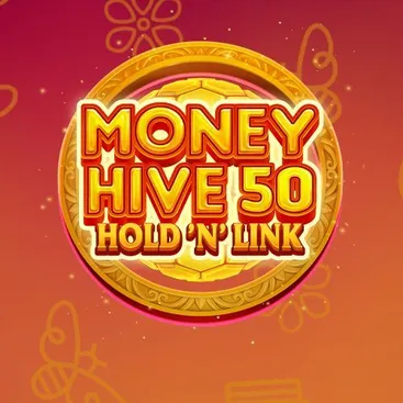 Money Hive 50: Hold 'N' Link